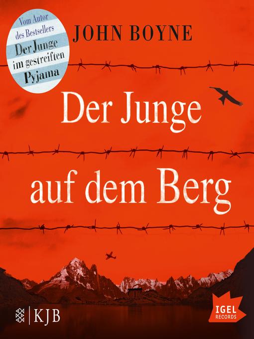 Title details for Der Junge auf dem Berg by John Boyne - Available